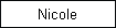 Nicole